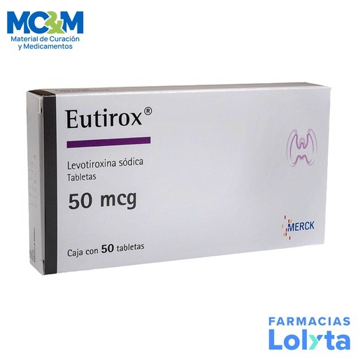 EUTIROX 50MCG C/50 TAB LEVOTIROXINA SODICA LAB MERCK | Website MC&M